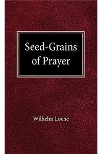 Seed Grains of Prayer
