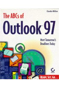 The ABCs of Outlook 97 (Paper Only)