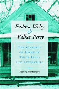 Eudora Welty and Walker Percy