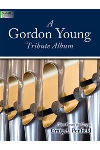 A Gordon Young Tribute Album