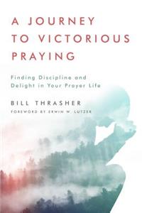 Journey to Victorious Praying