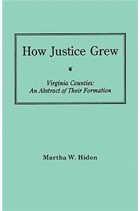 How Justice Grew