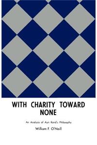 With Charity Toward None