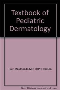 Textbook of Paediatric Dermatology