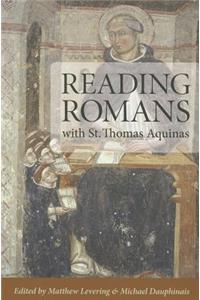 Reading Romans with St. Thomas Aquinas