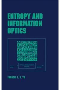 Entropy and Information Optics