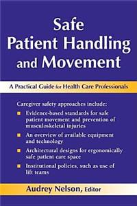 Safe Patient Handling and Movement