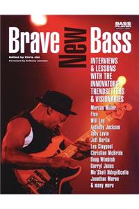 Brave New Bass