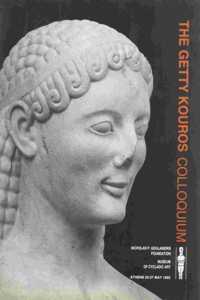 The Getty Kouros Colloquium