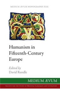 Humanism in Fifteenth-Century Europe