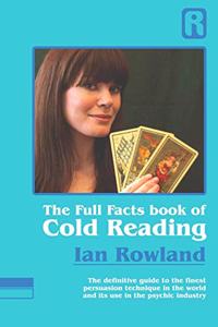 The Full Facts Book of Cold Reading