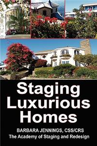 Staging Luxurious Homes