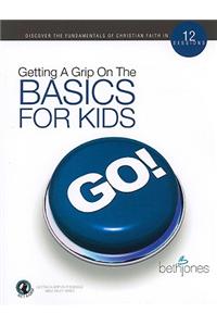 Getting a Grip on the Basics for Kids