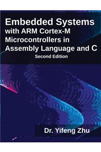 Embedded Systems with Arm Cortex-M Microcontrollers in Assembly Language and C