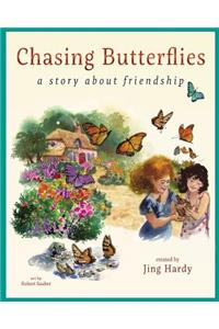 Chasing Butterflies - A Story About Friendship