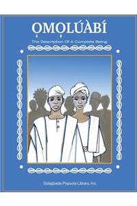 Omoluabi: The Description of a Complete Human Being