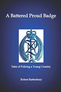 A Battered Proud Badge