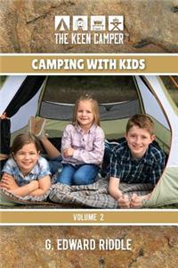 The Keen Camper Camping with Kids Volume 2