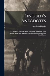 Lincoln's Anecdotes