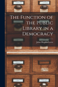 Function of the Public Library in a Democracy