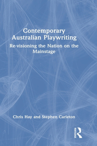 Contemporary Australian Playwriting