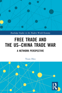 Free Trade and the US–China Trade War
