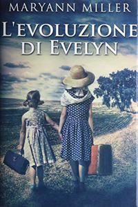 L'evoluzione di Evelyn