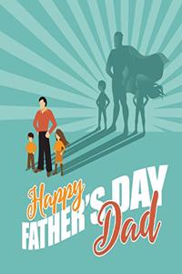 Happy Father's Day Dad