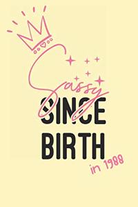 Sassy Since Birth in 1988