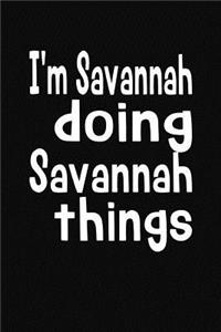 I'm Savannah Doing Savannah Things