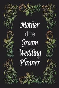 Mother of the Groom Wedding Planner