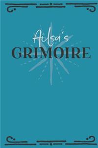 Ailsa's Grimoire: Personalized Grimoire Notebook (6 x 9 inch) with 162 pages inside, half journal pages and half spell pages.