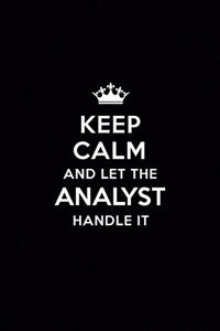 Keep Calm and Let the Analyst Handle It