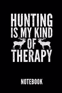 Hunting Is My Kind of Therapy Notebook