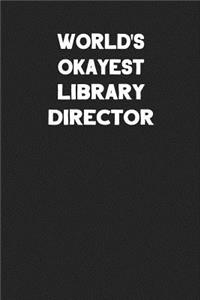 World's Okayest Library Director