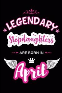 Legendary Stepdaughters Are Born in April