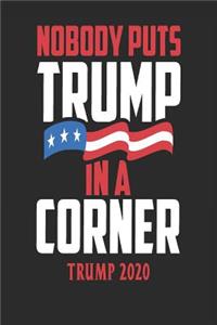 Nobody Puts Trump In A Corner