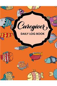 Caregiver Daily Log Book