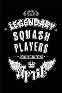 Legendary Squash Players are born in April