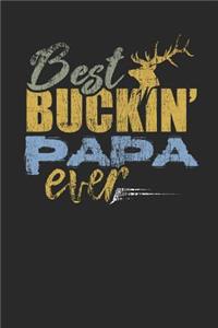 Best Buckin Papa Ever