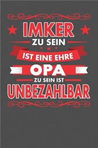 Imker zu sein ist eine Ehre - Opa zu sein ist unbezahlbar