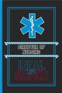 Director Of Nursing The Real Life Saver