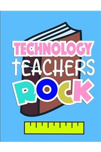 Technology Teachers Rock