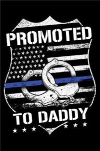 Promoted To Daddy