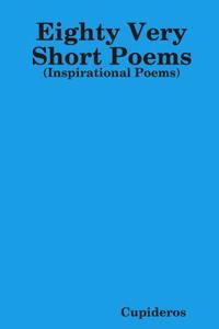 Eighty Very Short Poems