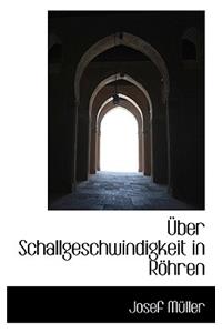 Ber Schallgeschwindigkeit in R Hren