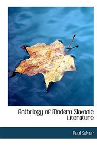 Anthology of Modern Slavonic Literature