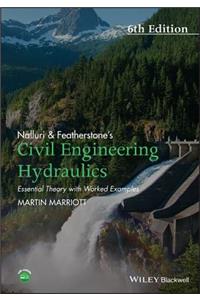 Nalluri and Featherstone's Civil Engineering Hydraulics