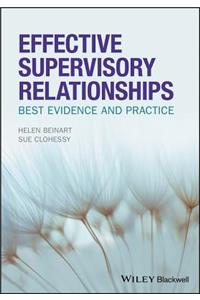Effective Supervisory Relationships
