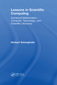 Lessons in Scientific Computing